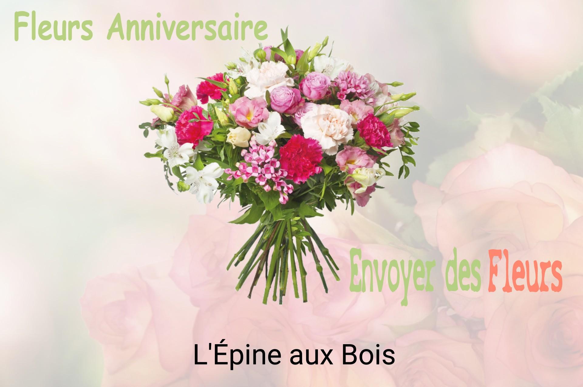 Bouquet de fleurs d’anniversaire livré à L'Épine-aux-Bois